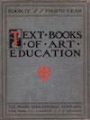 Cover: Text Books of Art Education. The Prang Educational Company. New York. Boston. Chicago.